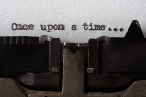 Typewriter typing the words Once Upon A Time