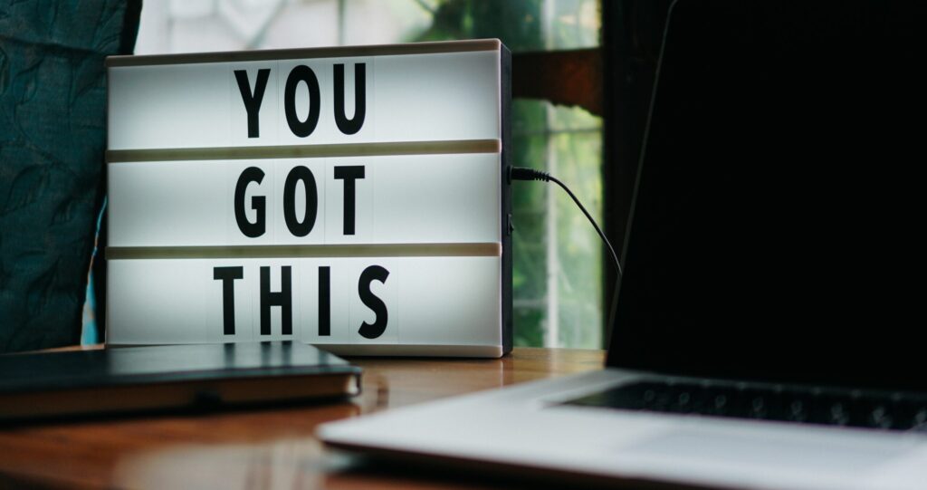 You Got This - lightbox in front of a window