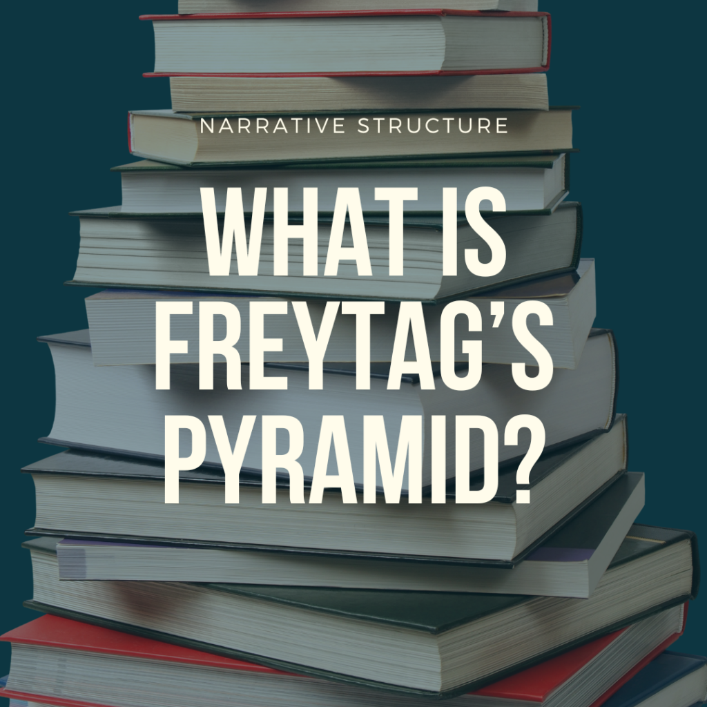 freytag's pyramid, narrative structure