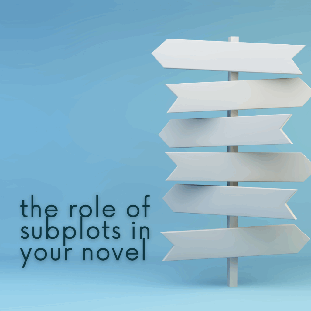 the role of subplots in your novel