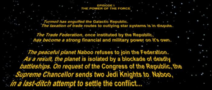 Star Wars The Phantom Menace Opening Crawl