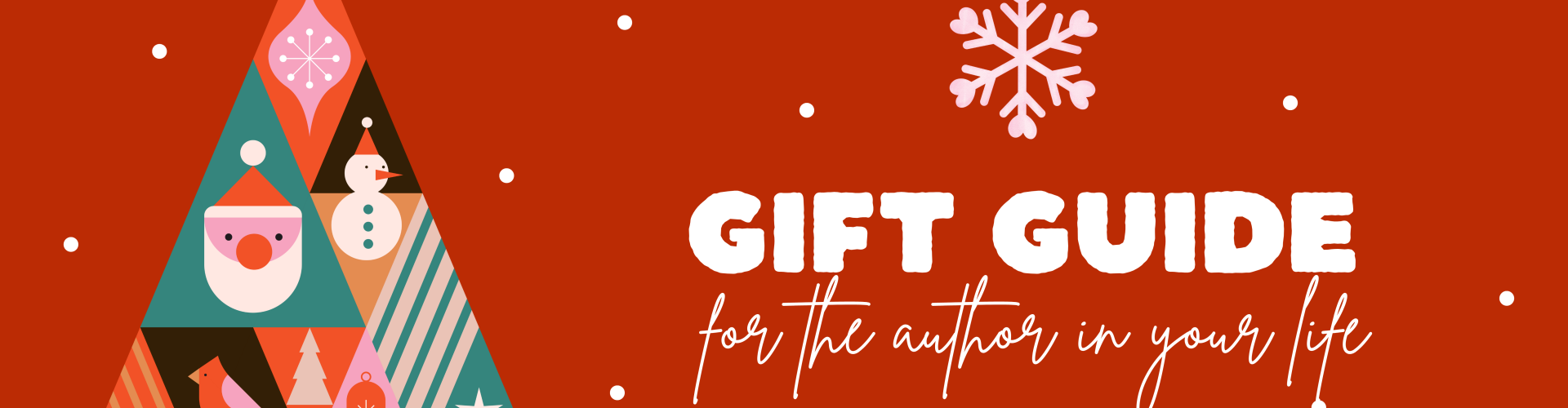 gift guide for the author in your life - to suit any budget